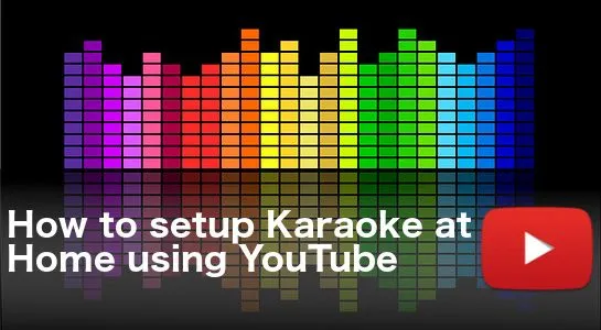 how-to-setup-karaoke-at-home-545x300